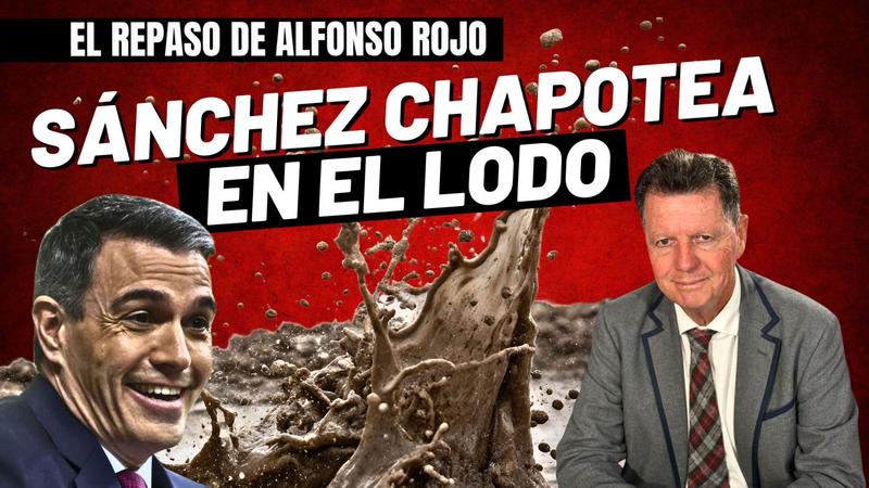 “El Rey esquiva la primera emboscada sanchista del año y Sánchez chapotea en el lodo”