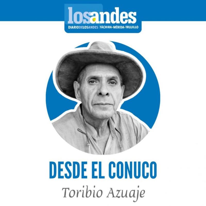 Desde el conuco | Metáfora del campesino y el bosque | Por: Toribio Azuaje