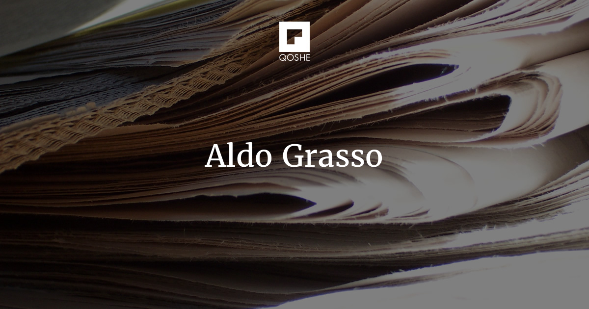 QOSHE - Aldo Grasso