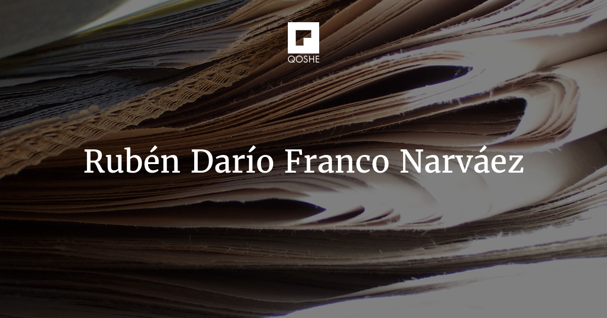 QOSHE - Rubén Darío Franco Narváez